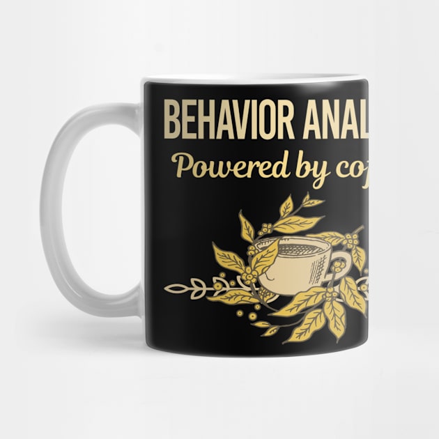 Powered By Coffee Behavior Analyst by Hanh Tay